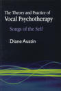 The Theory and Practice of Vocal Psychotherapy