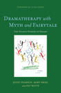 Dramatherapy with Myth and Fairytale