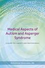 Medical Aspects of Autism and Asperger Syndrome
