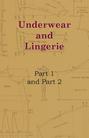 Underwear And Lingerie - Underwear And Lingerie, Part 1, Underwear And Lingerie, Part 2