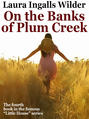 On the Banks of Plum Creek