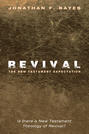 Revival: The New Testament Expectation