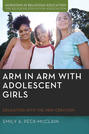 Arm in Arm with Adolescent Girls