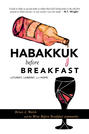 Habakkuk before Breakfast