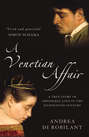 A Venetian Affair: A true story of impossible love in the eighteenth century
