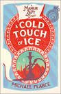 A Cold Touch of Ice