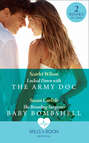 Locked Down With The Army Doc: Locked Down with the Army Doc / The Brooding Surgeon's Baby Bombshell