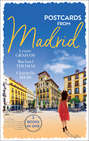 Postcards From Madrid: Married by Arrangement / Valdez's Bartered Bride / The Spanish Duke's Virgin Bride