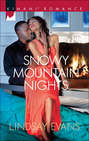 Snowy Mountain Nights