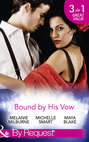 Bound By His Vow: His Final Bargain / The Rings That Bind / Marriage Made of Secrets