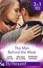 The Man Behind The Mask: How to Melt a Frozen Heart / The Man Behind the Pinstripes / Falling for Mr Mysterious