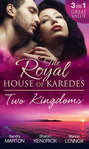 The Royal House Of Karedes: Two Kingdoms