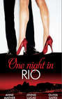 One Night in... Rio: The Brazilian Millionaire's Love-Child / Virgin Mistress, Scandalous Love-Child / The Surgeon's Runaway Bride