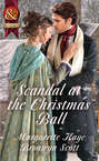 Scandal At The Christmas Ball: A Governess for Christmas / Dancing with the Duke’s Heir