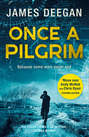 Once A Pilgrim: a breathtaking, pulse-pounding SAS thriller