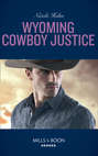 Wyoming Cowboy Justice