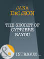 The Secret of Cypriere Bayou