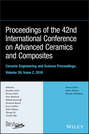 Proceedings of the 42nd International Conference on Advanced Ceramics and Composites, Ceramic Engineering and Science Proceedings, Issue 2
