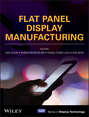 Flat Panel Display Manufacturing