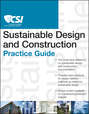 The CSI Sustainable Design and Construction Practice Guide