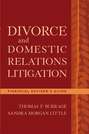 Divorce and Domestic Relations Litigation