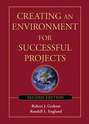 Creating an Environment for Successful Projects