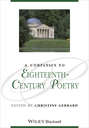 A Companion to Eighteenth-Century Poetry