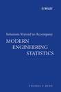 Solutions Manual to accompany Modern Engineering Statistics