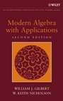 Modern Algebra with Applications