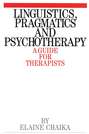 Linguistics, Pragmatics and Psychotherapy