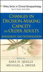 Changes in Decision-Making Capacity in Older Adults