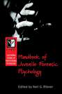 California School of Professional Psychology Handbook of Juvenile Forensic Psychology