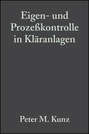 Eigen- und Prozeßkontrolle in Kläranlagen