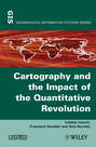Thematic Cartography, Cartography and the Impact of the Quantitative Revolution