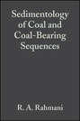 Sedimentology of Coal and Coal-Bearing Sequences (Special Publication 7 of the IAS)