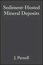Sediment-Hosted Mineral Deposits (Special Publication 11 of the IAS)