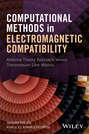 Computational Methods in Electromagnetic Compatibility