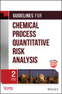 Guidelines for Chemical Process Quantitative Risk Analysis