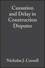 Causation and Delay in Construction Disputes