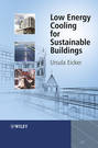 Low Energy Cooling for Sustainable Buildings