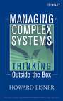 Managing Complex Systems