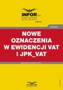 Nowe oznaczenia w ewidencji VAT i JPK_VAT