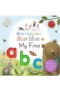 We're Going on a Bear Hunt. My First ABC