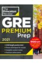 Princeton Review GRE Premium Prep, 2021. 6 Practice Tests + Review and Techniques + Online Tools