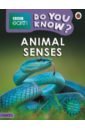 Do You Know? Animal Senses