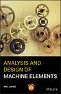 Analysis and Design of Machine Elements