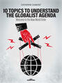 10 Keys to Understand the Globalist Agenda