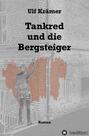 Tankred und die Bergsteiger