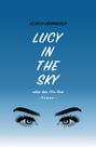 Lucy in the Sky oder das 10x-Gen