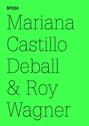 Mariana Castillo Deball & Roy Wagner